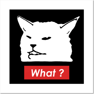 Confused Cat ask for What ? Posters and Art